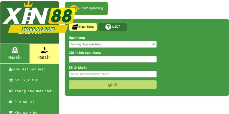 Chi tiết về từng bước cho giao dịch rút tiền Xin88